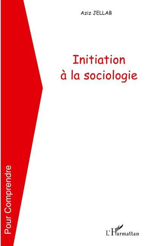 Initiation à la sociologie