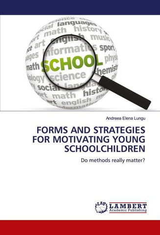 FORMS AND STRATEGIES FOR MOTIVATING YOUNG SCHOOLCHILDREN