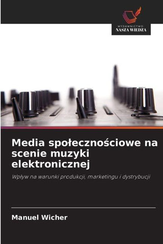 Media spo¿eczno¿ciowe na scenie muzyki elektronicznej