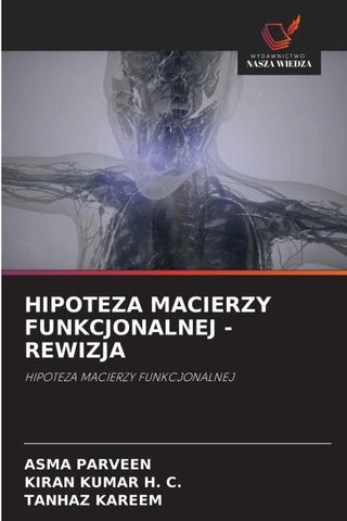 HIPOTEZA MACIERZY FUNKCJONALNEJ - REWIZJA