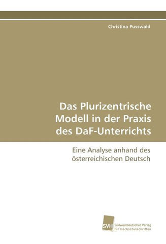 Das Plurizentrische Modell in der Praxis des DaF-Unterrichts