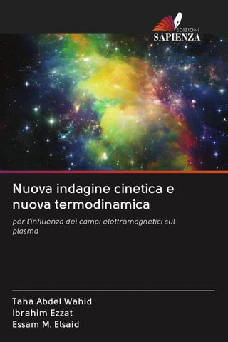 Nuova indagine cinetica e nuova termodinamica