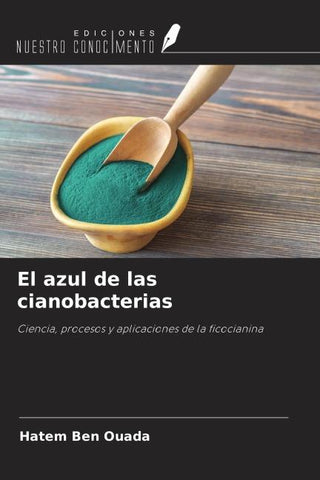 El azul de las cianobacterias