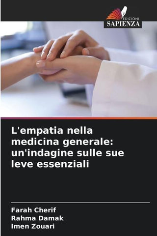 L'empatia nella medicina generale: un'indagine sulle sue leve essenziali