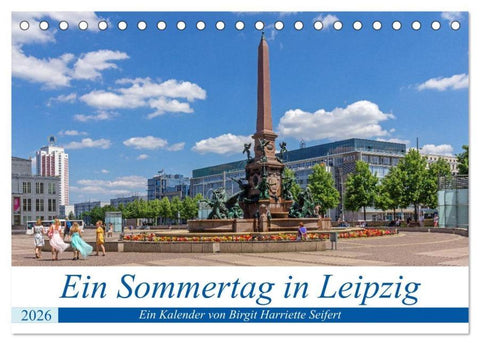 Ein Sommertag in Leipzig (Tischkalender 2026 DIN A5 quer), CALVENDO Monatskalender