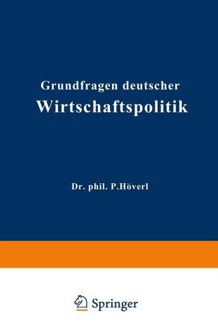 Grundfragen deutscher Wirtschaftspolitik