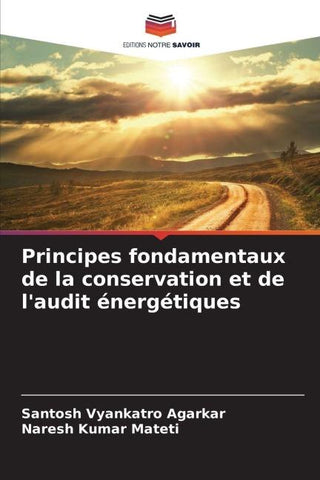 Principes fondamentaux de la conservation et de l'audit énergétiques