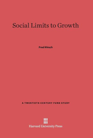 Social Limits to Growth
