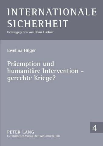 Präemption und humanitäre Intervention – gerechte Kriege?