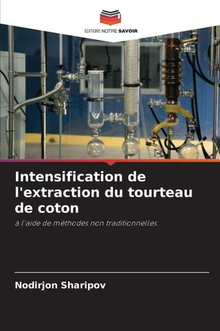 Intensification de l'extraction du tourteau de coton