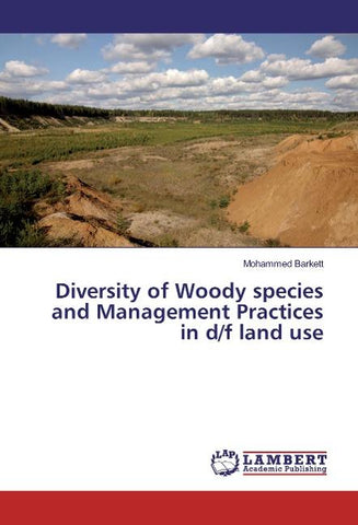 Diversity of Woody species and Management Practices in d/f land use