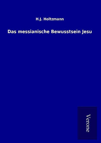 Das messianische Bewusstsein Jesu