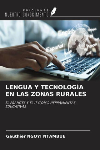 LENGUA Y TECNOLOGÍA EN LAS ZONAS RURALES