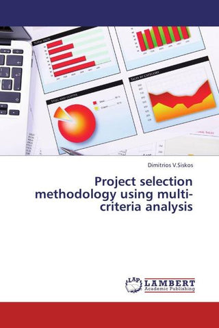 Project selection methodology using multi-criteria analysis