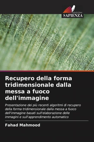 Recupero della forma tridimensionale dalla messa a fuoco dell'immagine