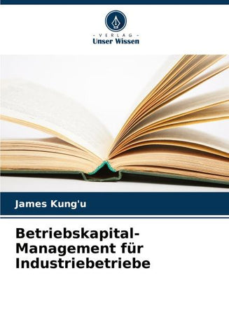 Betriebskapital-Management für Industriebetriebe