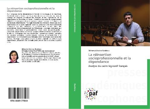 La réinsertion socioprofessionnelle et la dépendance