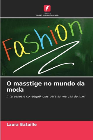 O masstige no mundo da moda