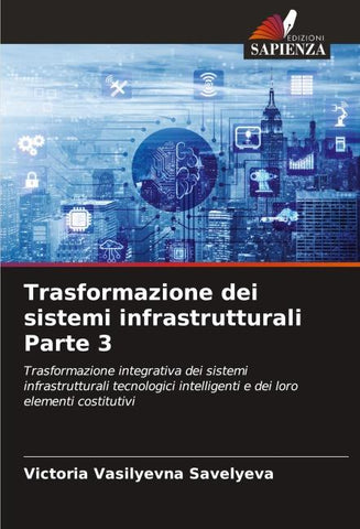 Trasformazione dei sistemi infrastrutturali Parte 3