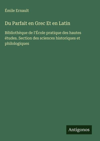 Du Parfait en Grec Et en Latin