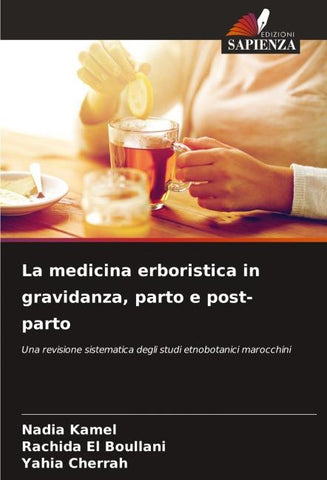 La medicina erboristica in gravidanza, parto e post-parto
