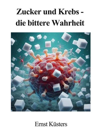 Zucker und Krebs - die bittere Wahrheit