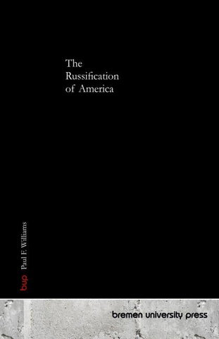 The Russification of America