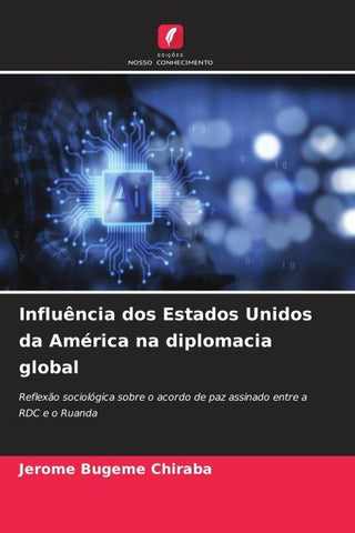 Influência dos Estados Unidos da América na diplomacia global