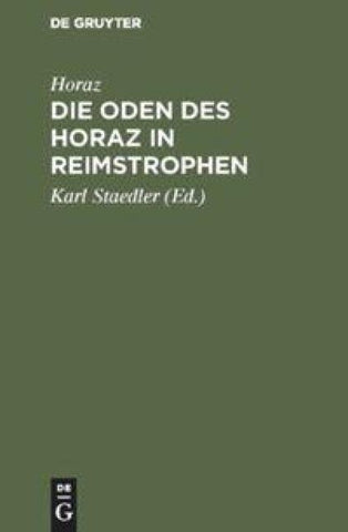 Die Oden des Horaz in Reimstrophen