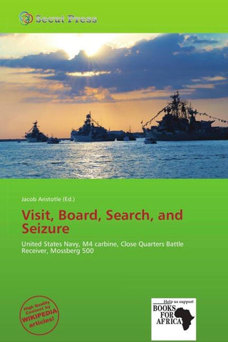 Visit, Board, Search, and Seizure
