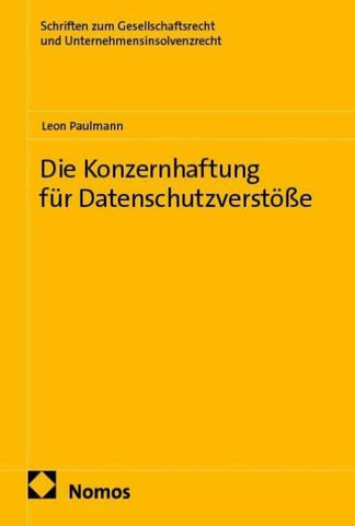 Die Konzernhaftung für Datenschutzverstöße