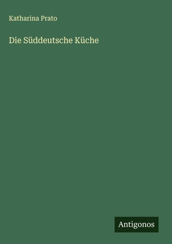 Die Süddeutsche Küche