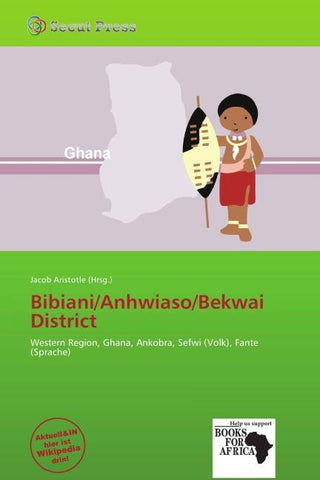 Bibiani/Anhwiaso/Bekwai District