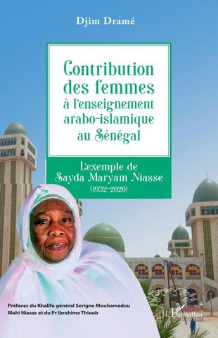 Contribution des femmes à l'enseignement arabo-islamique au Sénégal