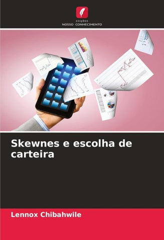 Skewnes e escolha de carteira