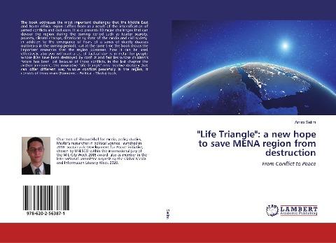 "Life Triangle": a new hope to save MENA region from destruction