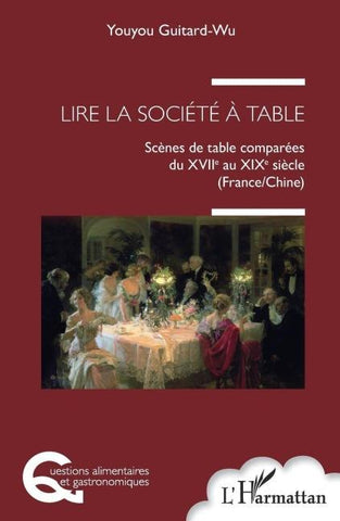 Lire la société à table