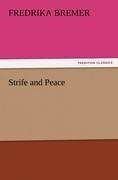 Strife and Peace