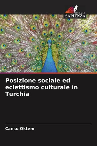 Posizione sociale ed eclettismo culturale in Turchia