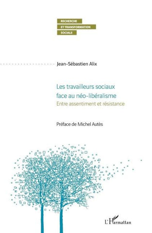 Les travailleurs sociaux face au néo-libéralisme
