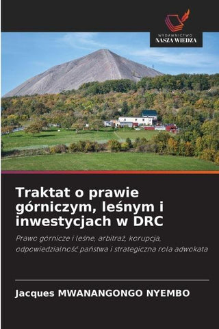 Traktat o prawie górniczym, le¿nym i inwestycjach w DRC
