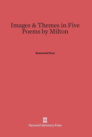 Images & Themes in Five Poems by Milton