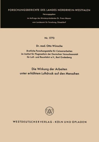 Die Wirkung der Arbeiten unter erhöhtem Luftdruck auf den Menschen