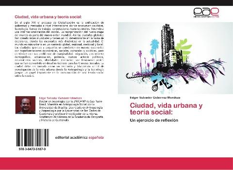 Ciudad, vida urbana y teoría social: