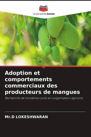 Adoption et comportements commerciaux des producteurs de mangues