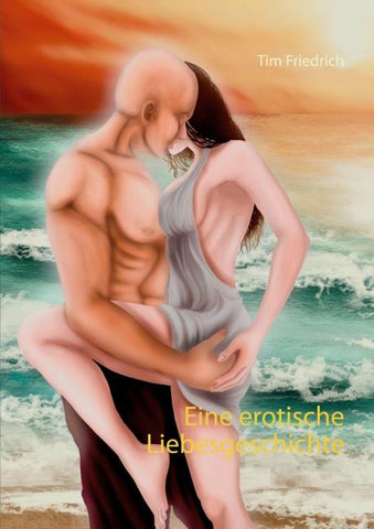 Eine erotische Liebesgeschichte