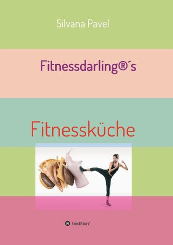 Fitnessdarling®s Fitnessküche