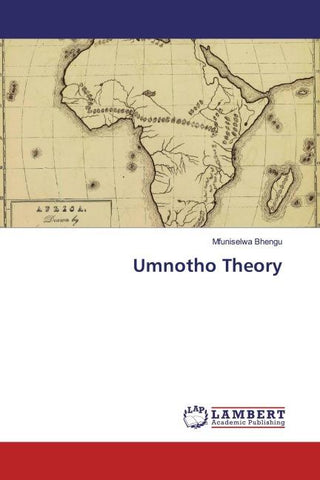 Umnotho Theory