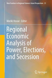 Regional Economic Analysis of Power, Elections, and Secession