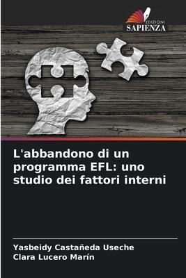 L'abbandono di un programma EFL: uno studio dei fattori interni